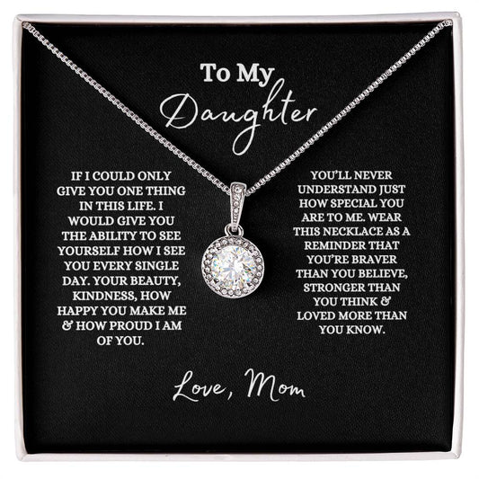 To My Daughter, Love Mom-Eternal Hope necklace