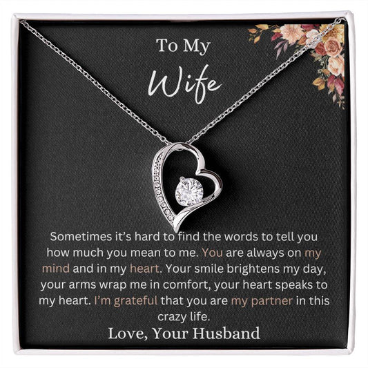 To My Wife "Forever Love" Pendant necklace. Let her know she's always on your mind!